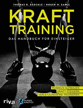 portada Krafttraining? Das Handbuch für Einsteiger: Muskeln Aufbauen. Kraft Steigern. Verletzungsfrei Trainieren. (en Alemán)
