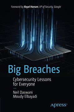 portada Big Breaches: Cybersecurity Lessons for Everyone (en Inglés)