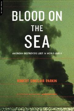 portada blood on the sea: american destroyers lost in world war ii