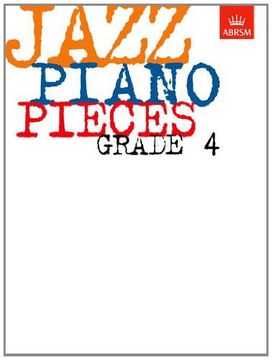 portada Jazz Piano Pieces, Grade 4 (Abrsm Exam Pieces) by Abrsm (1998) Sheet Music (in English)