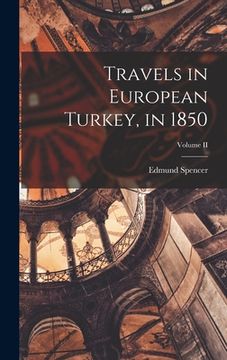 portada Travels in European Turkey, in 1850; Volume II (en Inglés)