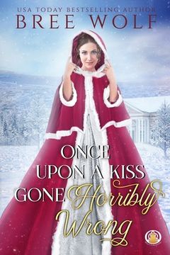 portada Once Upon a Kiss Gone Horribly Wrong (en Inglés)