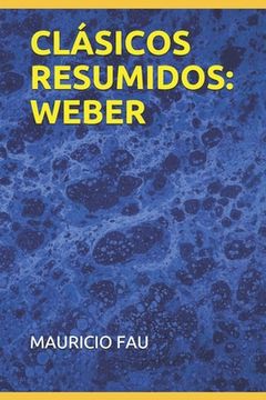 portada Clásicos Resumidos: Weber