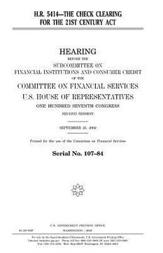 portada H.R. 5414--the Check Clearing for the 21st Century Act (en Inglés)