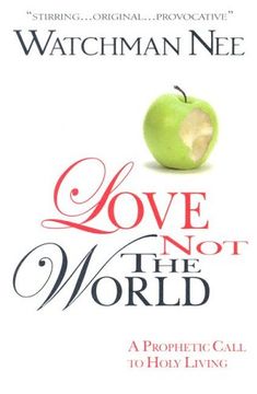 portada Love not the World (in English)
