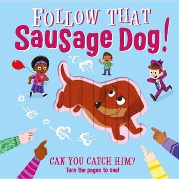 portada Follow That Sausage Dog! Can you Catch Him? (English Educational Books) (in English)