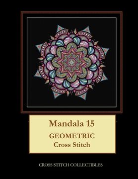 portada Mandala 15: Geometric Cross Stitch Pattern (en Inglés)