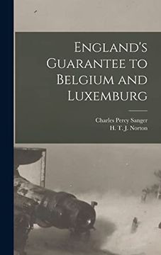 portada England'S Guarantee to Belgium and Luxemburg (in English)