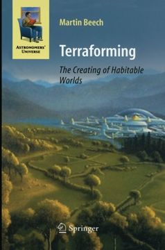 portada Terraforming: The Creating of Habitable Worlds (Astronomers' Universe)