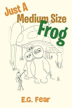 portada Just A Medium Size Frog