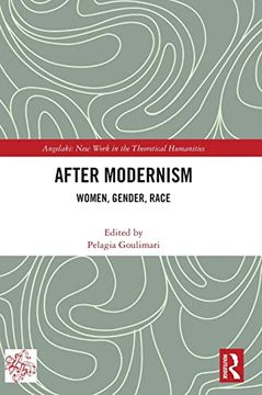 portada After Modernism: Women, Gender, Race (Angelaki: New Work in the Theoretical Humanities) (in English)