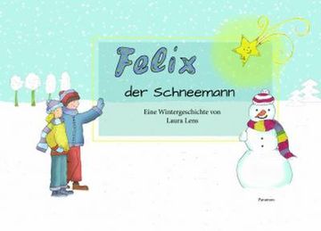portada Felix, der Schneemann (en Alemán)