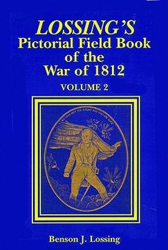 portada lossing's pictorial field book of the war of 1812 (in English)