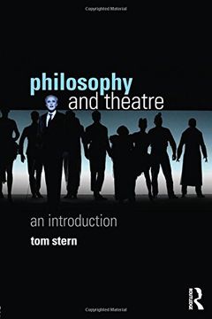 portada Philosophy and Theatre: An Introduction (en Inglés)