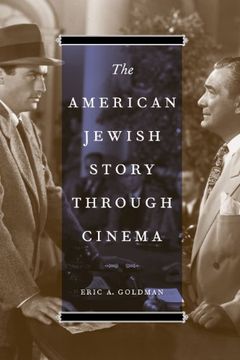 portada The American Jewish Story through Cinema (Jewish Life, History, and Culture)