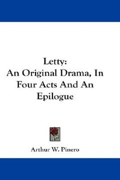 portada letty: an original drama, in four acts and an epilogue (en Inglés)
