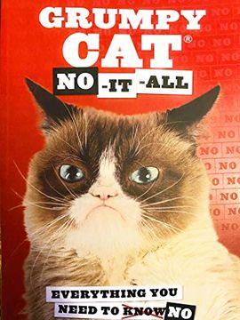 portada Grumpy Cat: No-It-All: Everything you Need to no