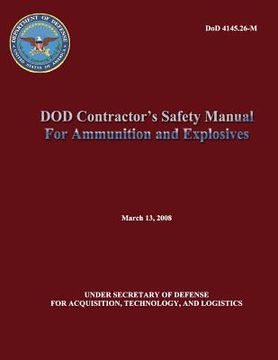 portada DoD Contractor's Safety Manual For Ammunition and Explosives (in English)