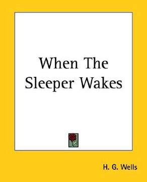 portada when the sleeper wakes (en Inglés)