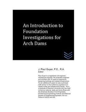 portada An Introduction to Foundation Investigations for Arch Dams (en Inglés)