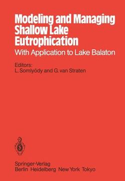 portada modeling and managing shallow lake eutrophication: with application to lake balaton (en Inglés)