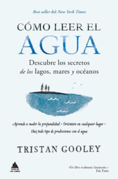 portada Cómo Leer el Agua (in Spanish)