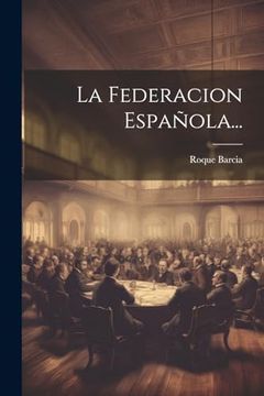 portada La Federacion Española.