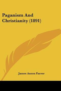 portada paganism and christianity (1891) (in English)