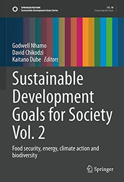 portada Sustainable Development Goals for Society Vol. 2: Food Security, Energy, Climate Action and Biodiversity (Sustainable Development Goals Series) (en Inglés)