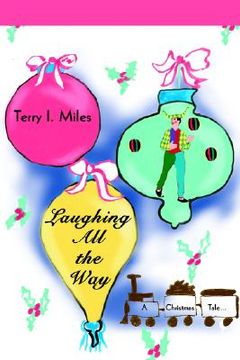portada laughing all the way: a christmas tale... (en Inglés)