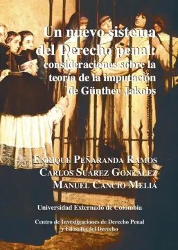 portada Un Nuevo Sistema del Derecho Penal: Consideraciones Sobre la Teoría de la Imputación de Günther Jakobs (in Spanish)