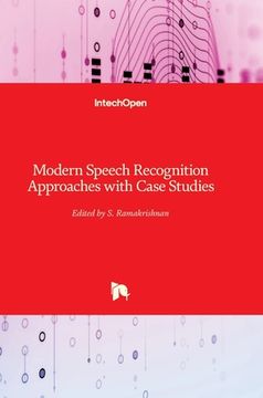 portada Modern Speech Recognition: Approaches with Case Studies (en Inglés)