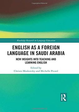 portada English as a Foreign Language in Saudi Arabia: New Insights Into Teaching and Learning English
