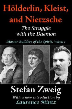 portada Holderlin, Kleist, and Nietzsche: The Struggle with the Daemon (en Inglés)
