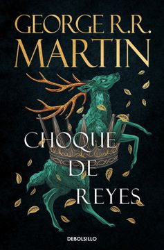 portada Choque de Reyes (Cancion de Hielo y Fuego 2) (in Spanish)