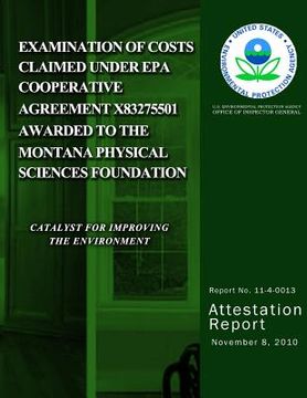 portada Examination of Costs Claimed Under EPA Cooperative Agreement X83275501 Awarded to The Montana Physical Sciences Foundation (en Inglés)