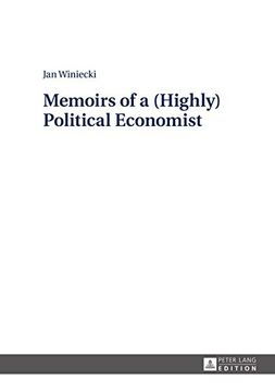 portada Memoirs of a (Highly) Political Economist