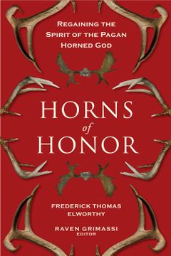 portada Horns of Honor: Regaining the Spirit of the Pagan Horned God (in English)
