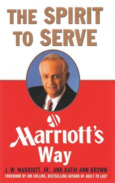portada The Spirit to Serve Marriott'S way (en Inglés)