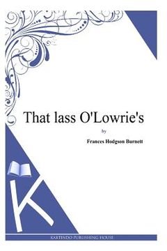 portada That lass O'Lowrie's (en Inglés)