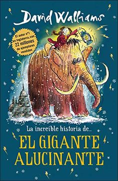 portada La Increíble Historia De. El Gigante Alucinante (in Spanish)