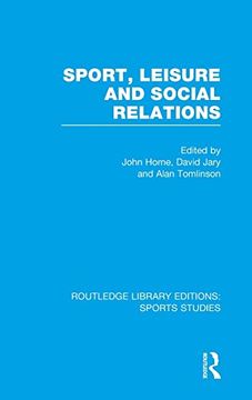portada Sport, Leisure and Social Relations (Rle Sports Studies) (in English)