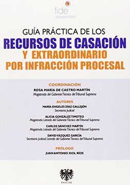 portada Guía práctica de los recursos de casación y extraordinario por infracción procesal (in Spanish)