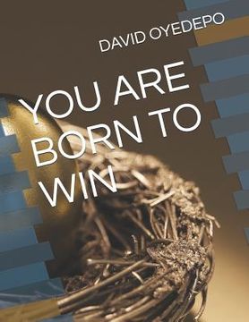 portada You Are Born to Win (en Inglés)
