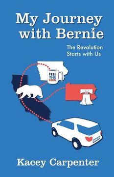 portada My Journey with Bernie: The Revolution Starts with Us (en Inglés)
