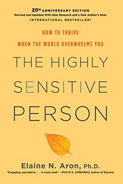 portada The Highly Sensitive Person: How to Thrive When the World Overwhelms you (en Inglés)