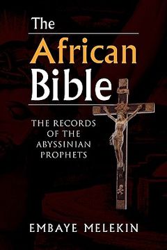 portada the african bible: the records of the abyssinian prophets (en Inglés)