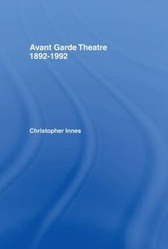 portada Avant Garde Theatre: 1892-1992 (in English)