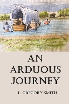 portada An Arduous Journey (en Inglés)