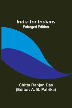 portada India for Indians; Enlarged Edition (in English)